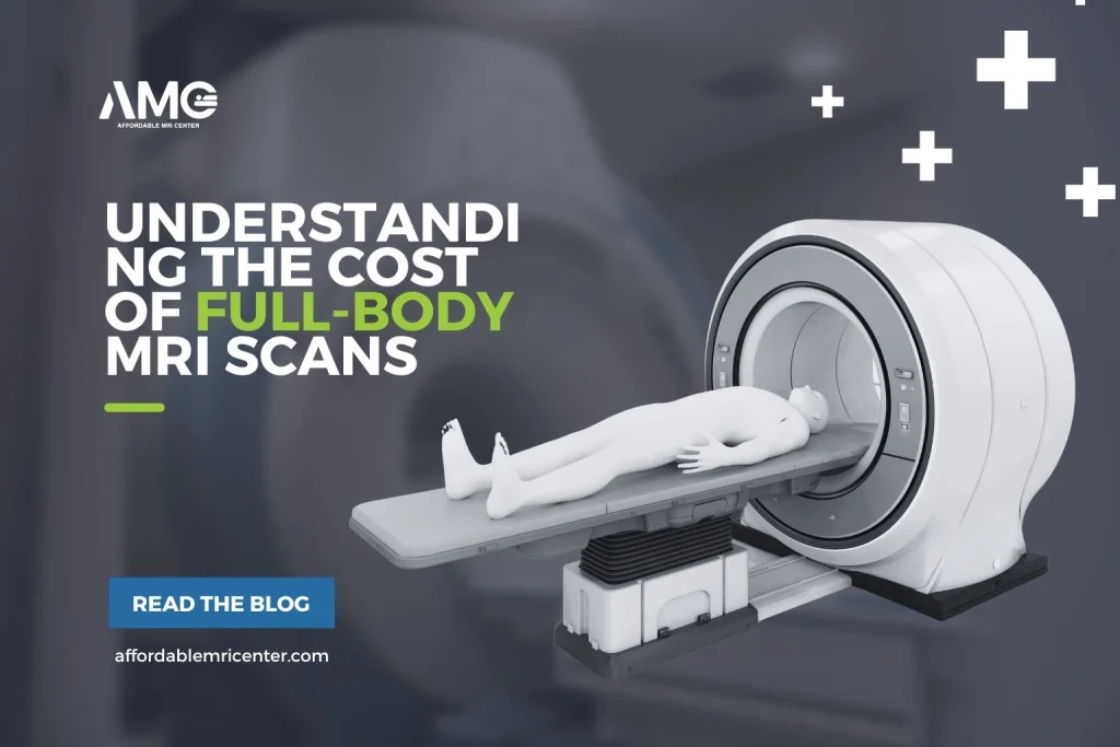 Understanding the Cost of Full-Body MRI Scans