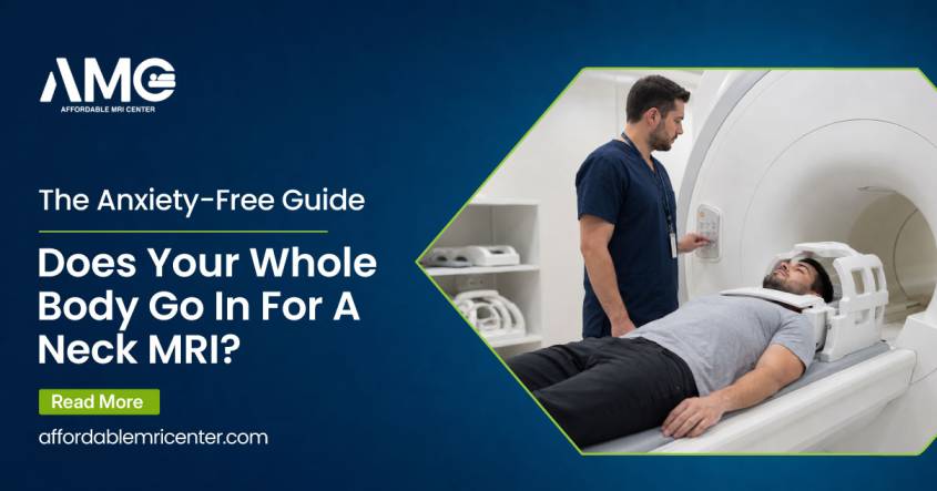 Does Your Whole Body Go In For A Neck MRI