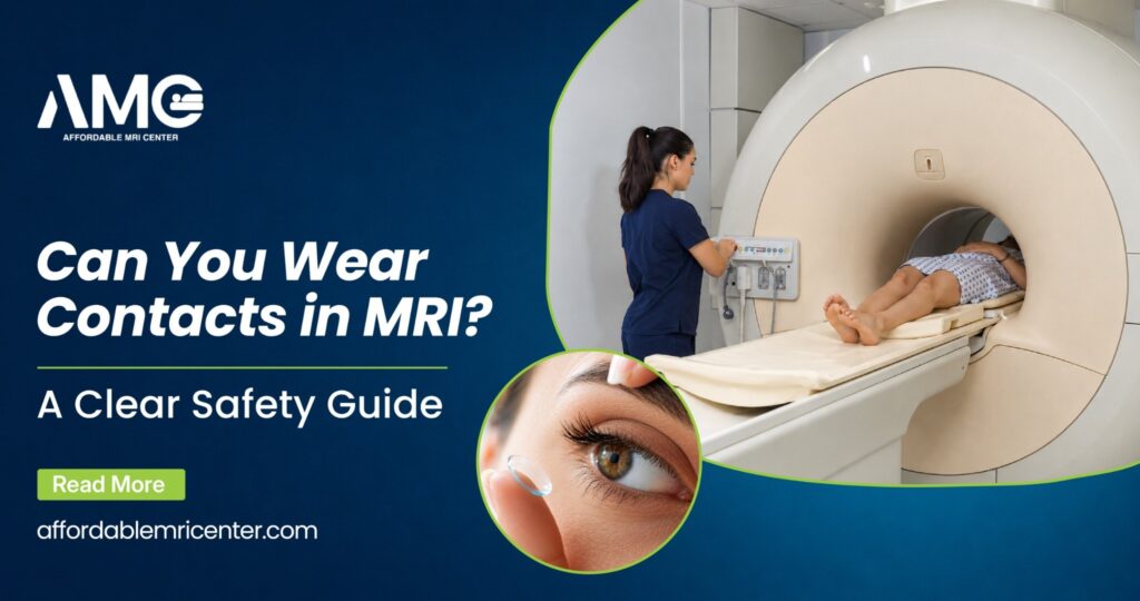 Can You Wear Contacts in MRI
